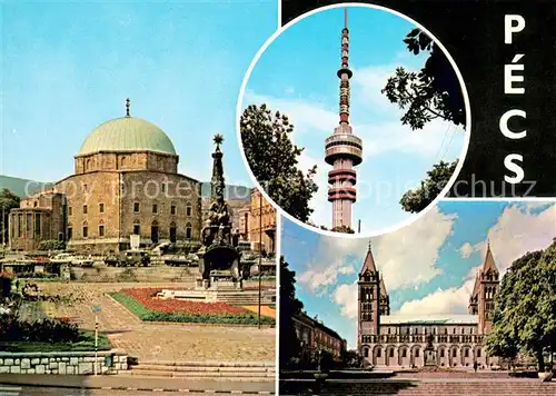 AK / Ansichtskarte Pecs Moschee Fernsehturm Kathedrale Pecs