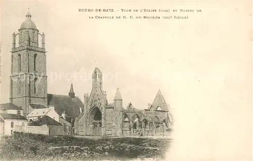 AK / Ansichtskarte Bourg de Batz_Le Tour de lEglise et Ruines de la Chapelle de ND du Mouries Bourg de Batz_Le