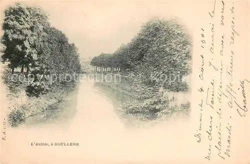 AK / Ansichtskarte Doullens_Somme L Authie Doullens_Somme