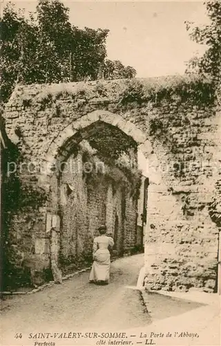 AK / Ansichtskarte Saint Valery sur Somme La Porte de lAbbaye cote interieur Saint Valery sur Somme