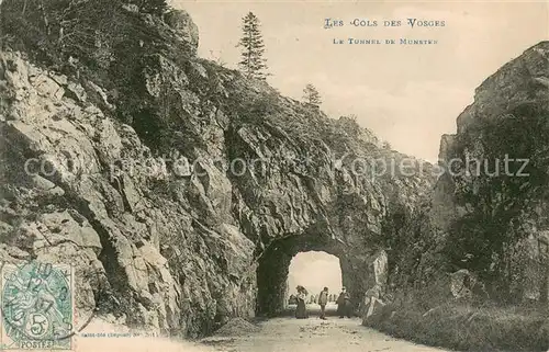 AK / Ansichtskarte Munster_Haut_Rhin_Elsass Les Cols des Vosges Le Tunnel de Munster Munster_Haut_Rhin_Elsass