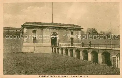 AK / Ansichtskarte Alessandria Cittadella Porta d entrata Alessandria