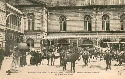 AK / Ansichtskarte Le_Mont Dore_Puy_de_Dome Facade de l Etablissement Thermal Place aux Anes Le_Mont Dore_Puy_de_Dome