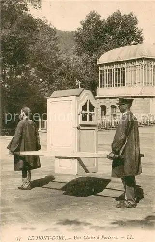 AK / Ansichtskarte Le_Mont Dore_Puy_de_Dome Une chaisse a porteurs Le_Mont Dore_Puy_de_Dome