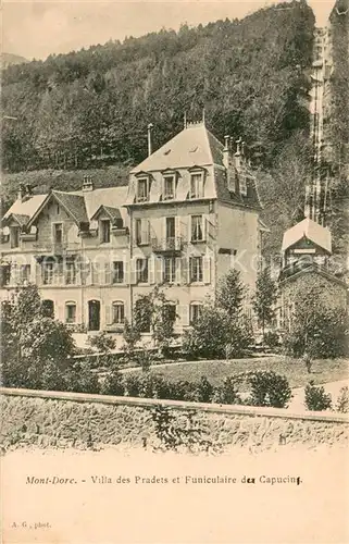 AK / Ansichtskarte Le_Mont Dore_Puy_de_Dome Villa des Pradets et Funiculaire des Capucins Le_Mont Dore_Puy_de_Dome