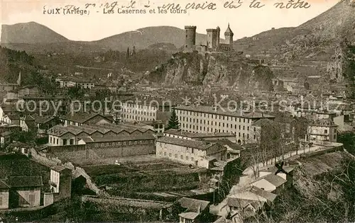 AK / Ansichtskarte Foix Les Casernes et les tours Foix