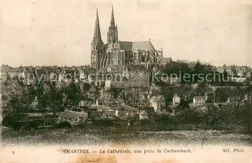 AK / Ansichtskarte Chartres_Eure_et_Loir Cathedrale vue prise de Cachembach Chartres_Eure_et_Loir