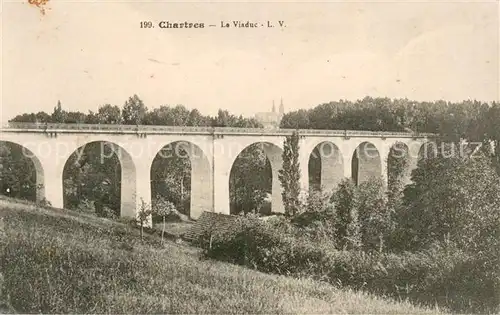 AK / Ansichtskarte Chartres_Eure_et_Loir Viaduc Chartres_Eure_et_Loir