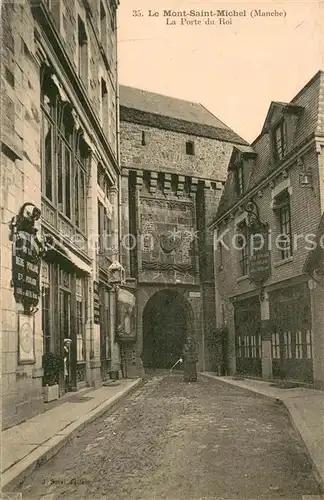AK / Ansichtskarte Le_Mont Saint Michel La Porte du Roi Le_Mont Saint Michel
