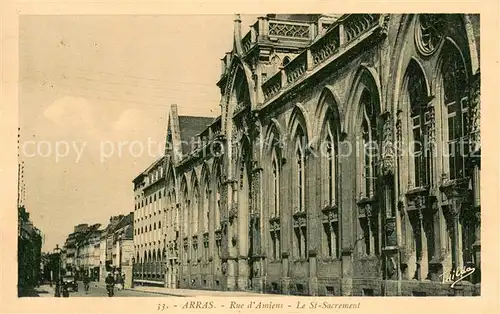 AK / Ansichtskarte Arras_Pas de Calais Rue d Amiens Couvent des Benedictines du Saint Sacrement Arras_Pas de Calais