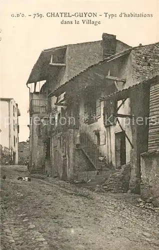AK / Ansichtskarte Chatel Guyon Type d`habitations dans le Village Chatel Guyon