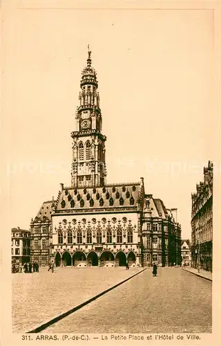 AK / Ansichtskarte Arras_Pas de Calais Petite Place et Hotel de Ville Arras_Pas de Calais