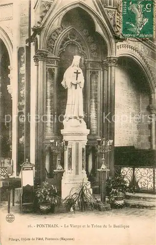 AK / Ansichtskarte Pontmain La Vierge et le Trone de la Basilique Pontmain