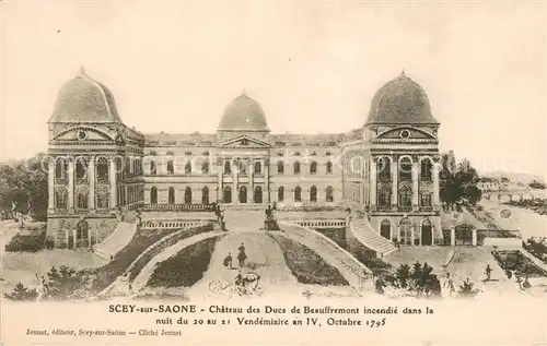 AK / Ansichtskarte Scey sur Saone et Saint Albin Chateau des Ducs de Beauffremont Scey sur Saone et Saint Albin