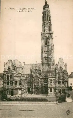 AK / Ansichtskarte Arras_Pas de Calais Hotel de Ville Facade Arras_Pas de Calais
