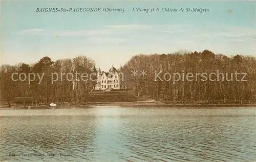 AK / Ansichtskarte Baignes Sainte Radegonde Etang et Chateau de Saint Maigrin Baignes Sainte Radegonde