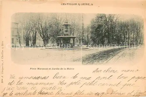 AK / Ansichtskarte Chatillon sur Seine Place Marmont et Jardin de la Mairie Chatillon sur Seine