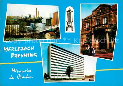 AK / Ansichtskarte Freyming Merlebach Puits V Hotel de Ville de Freyming Freyming Merlebach