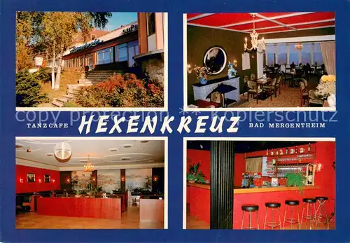 AK / Ansichtskarte Bad_Mergentheim Tanz Cafe Hexenkreuz Gastraum Bar Bad_Mergentheim