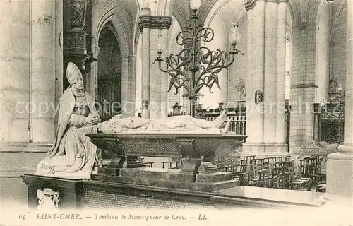 AK / Ansichtskarte Saint Omer_Pas de Calais Tobmeau e Monseigneur de Croy Saint Omer_Pas de Calais