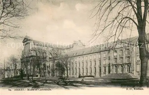 AK / Ansichtskarte Arras_Pas de Calais Mus?e et Cathedrale Arras_Pas de Calais