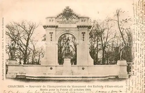 AK / Ansichtskarte Chartres_Eure_et_Loir Souvenir de l Inauguration du Monument des Enfants d Eure et Loir morts pour la Patrie Chartres_Eure_et_Loir