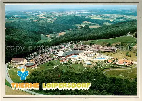 AK / Ansichtskarte Loipersdorf_Fuerstenfeld Therme Fliegeraufnahme Loipersdorf_Fuerstenfeld