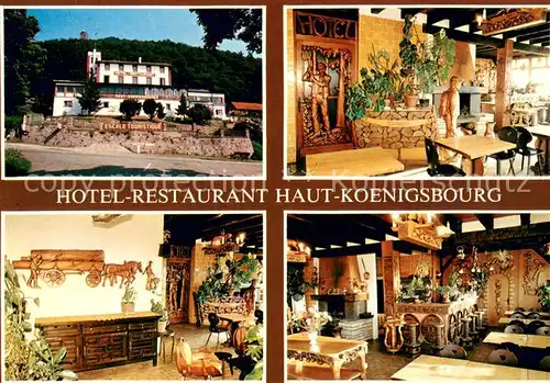 AK / Ansichtskarte Kintzheim Hotel Restaurant Haut Koenigsbourg Kintzheim