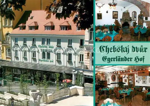 AK / Ansichtskarte Karlovy_Vary Chebsky dvur Hotel Egerlaender Hof Restaurant Karlovy Vary