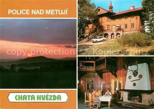 AK / Ansichtskarte Police_nad_Metuji Chata Hvezda  Police_nad_Metuji