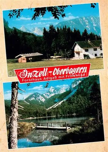 AK / Ansichtskarte Inzell Forsthaus Adlgass mit Frillensee Landschaftspanorama Alpen Inzell