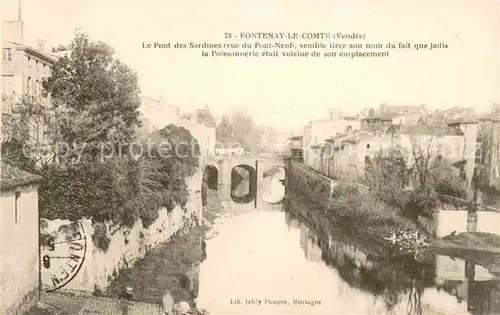 AK / Ansichtskarte Fontenay le Comte Pont des Sardines Fontenay le Comte