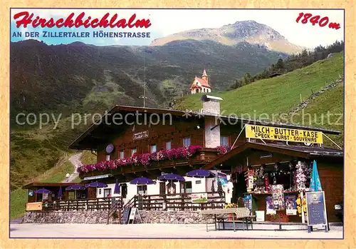 AK / Ansichtskarte Mayrhofen_Zillertal Alpengasthaus Hirschbichlalm Zillertaler Hoehenstrasse Zillertaler Alpen Mayrhofen_Zillertal