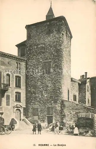 AK / Ansichtskarte Roanne_Loire Le Donjon Roanne Loire
