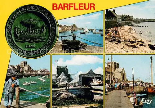 AK / Ansichtskarte Barfleur_Manche Plaque commemorative Guillaume le Conquerant Port Eglise Station du canot de sauvetage Barfleur_Manche
