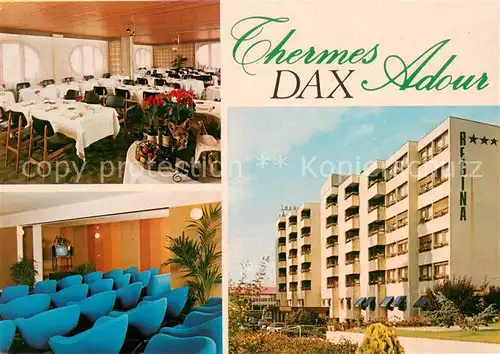 AK / Ansichtskarte Dax_Landes Thermes Adour Hotel Regina Restaurant Dax_Landes