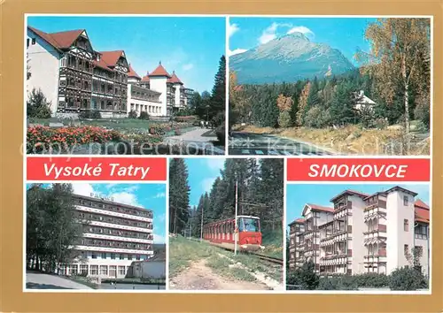 AK / Ansichtskarte Vysoke_Tatry Tatransky narodny park Hotels Zahnradbahn Hohe Tatra Nationalpark Vysoke Tatry