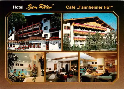 AK / Ansichtskarte Tannheim_Tirol Hotel Restaurant Cafe Zum Ritter Cafe Tannheimer Hof Tannheim Tirol