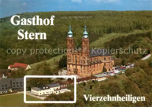 AK / Ansichtskarte Vierzehnheiligen Gasthof Stern Wallfahrtskirche Vierzehnheiligen