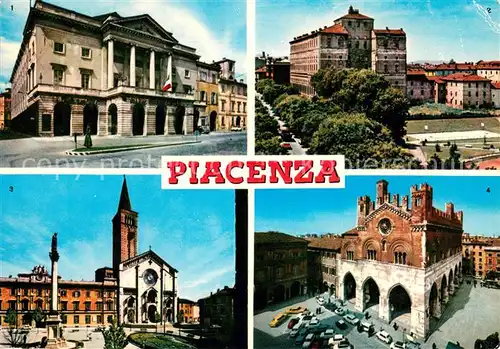 AK / Ansichtskarte Piacenza Teatro Comunale Palazzo Farnese Piazza Duomo Palazzo Gotico Piacenza