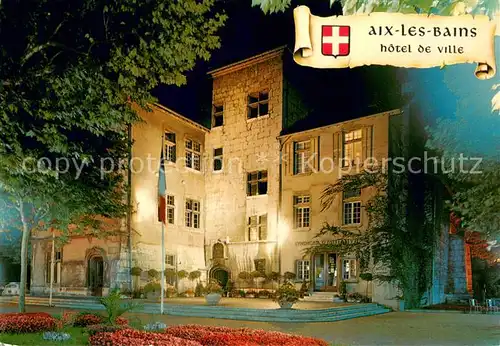 AK / Ansichtskarte Aix les Bains Hotel de Ville ancien Chateau des Marquis d Aix Aix les Bains