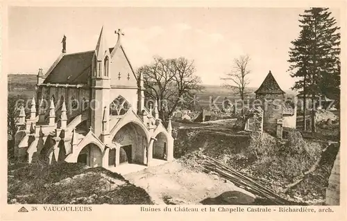 AK / Ansichtskarte Vaucouleurs Ruines du Chateau et la Chapelle Castrale Richardiere arch Vaucouleurs
