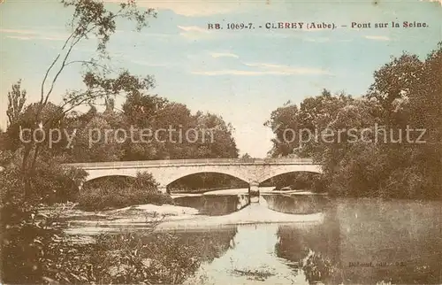 AK / Ansichtskarte Clerey Pont sur la Seine Clerey