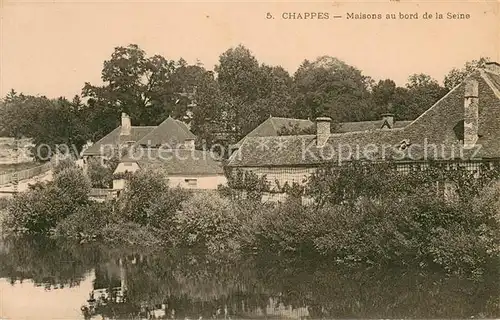AK / Ansichtskarte Chappes_Aube Maisons au bord de la Seine Chappes Aube