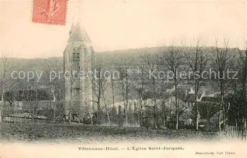 AK / Ansichtskarte Villenauxe la Grande Eglise Saint Jacques Villenauxe la Grande