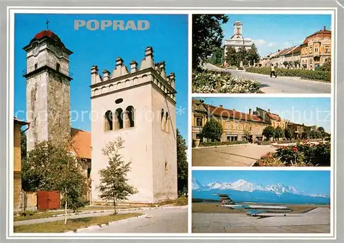 AK / Ansichtskarte Poprad Teilansichten Turm Flughafen Blick zur Hohen Tatra Poprad