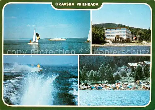 AK / Ansichtskarte Oravska_Priehrada Orava Stausee Wasserski Segeln Hotel Campingplatz Oravska Priehrada