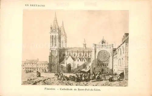 AK / Ansichtskarte Saint Pol de Leon Cathedrale de Saint Pol de Leon Saint Pol de Leon