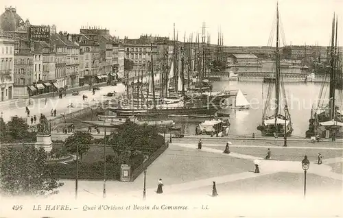 AK / Ansichtskarte Le_Havre Quai dOrleans et Bassin du Commerce Le_Havre