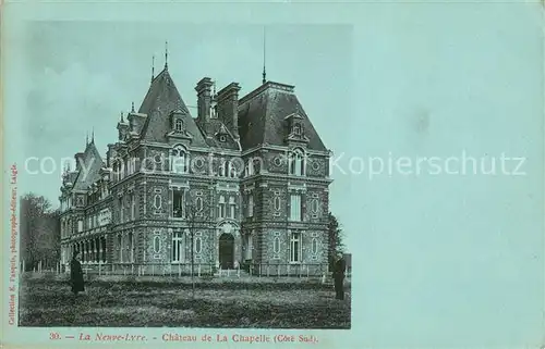 AK / Ansichtskarte La_Neuve Lyre Chateau de La Chapelle Cote Sud La_Neuve Lyre